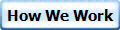 How We Work